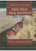 Herod Wielki  wielki budowniczy
