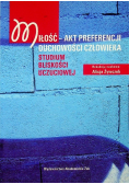 Miłość akt preferencji duchowości człowieka