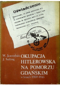 Okupacja hitlerowska na Pomorzu Gdańskim w latach 1939 - 1945