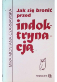 Jak się bronić przed indoktrynacją