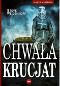 Nasza historia. Chwała krucjat