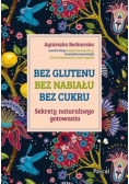 Bez glutenu, bez nabiału, bez cukru