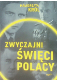 Zwyczajni święci Polacy