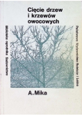 Cięcie drzew i krzewów owocowych
