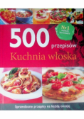 500 przepisów Kuchnia włoska