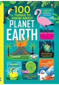 100 Things to Know About Planet Earth