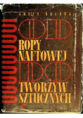 Od ropy naftowej do tworzyw sztucznych