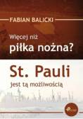 Więcej niż piłka nożna St Pauli jest tą możliwością