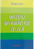 Możesz wyrwać się ze zła