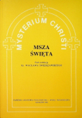 Mysterium Christi msza święta