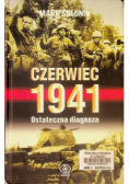 Czerwiec 1941 Ostateczna diagnoza