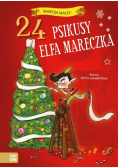 24 psikusy elfa Mareczka