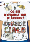 Co się wyprawia tam w środku Ludzkie ciało