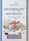 Bez hormonów i bez strachu