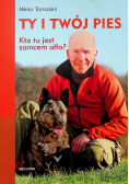 Ty i Twój pies Kto tu jest samcem alfa