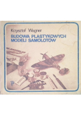 Budowa plastykowych modeli samolotów