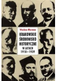 Krakowskie środowisko historyczne w latach 1918 - 1939
