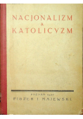 Nacjonalizm a Katolicyzm 1927 r.