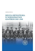 Milicja Obywatelska w województwie gdańskim 1945- 1949