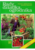 Rady dziadka ogrodnika