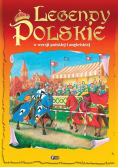 Legendy Polskie W wersji polskiej i angielskiej