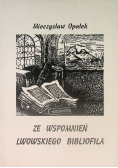 Ze wspomnień Lwowskiego bibliofila
