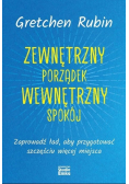 Zewnętrzny porządek, wewnętrzny spokój