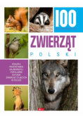 100 najciekawszych zwierząt Polski