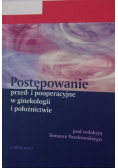 Postępowanie przed i pooperacyjne w ginekologii i położnictwie