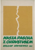 Nasza Pascha z Chrystusem Tom 2