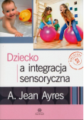 Dziecko a integracja sensoryczna