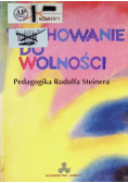 Wychowanie do wolności
