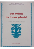 Co wieś to inna pieśń