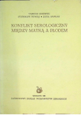 Konflikt serologiczny między matką a płodem