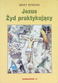 Jezus Żyd praktykujący