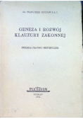 Geneza i rozwój klauzury zakonnej