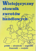 Wielojęzyczny słownik zwrotów handlowych