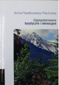 Zagospodarowanie turystyczne i rekreacyjne