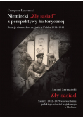 Niemiecki Zły sąsiad z perspektywy historycznej Relacje niemiecko-rosyjskie a Polska 1914 - 1941