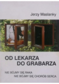 Od lekarza do grabarza