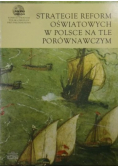 Strategie reform oświatowych w Polsce na tle porównawczym