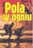 Pola w ogniu