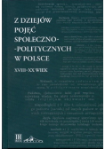 Z dziejów pojęć społeczno-politycznych w Polsce