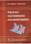 Wstęp do teorii holomorficznych wielu zmiennych zespolowych