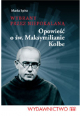 Wybrany przez Niepokalaną