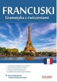 Francuski. Gramatyka z ćwiczeniami