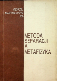 Metoda separacji a metafizyka