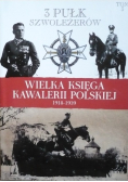 Wielka Księga Kawalerii Polskiej 1918-1939 Tom 3