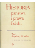 Historia państwa i prawa Polski Tom 1