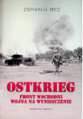 Ostkrieg Front wschodni wojna na wyniszczenie